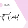 MINT Cake And Party Gift Voucher