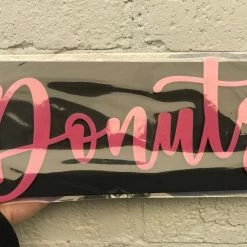 Allspex Acrylic 'Donut' Sign - Cursive Font