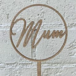 Allspex Timber 'Mum' Cursive Cake Topper - Ring Timber Cake Toppers, Plaques & Candles