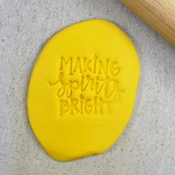 Custom Cookie Cutters Making Spirits Bright Embosser