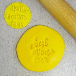 Custom Cookie Cutters Best Mum Ever Embosser Cutters, Embossers, Debossers